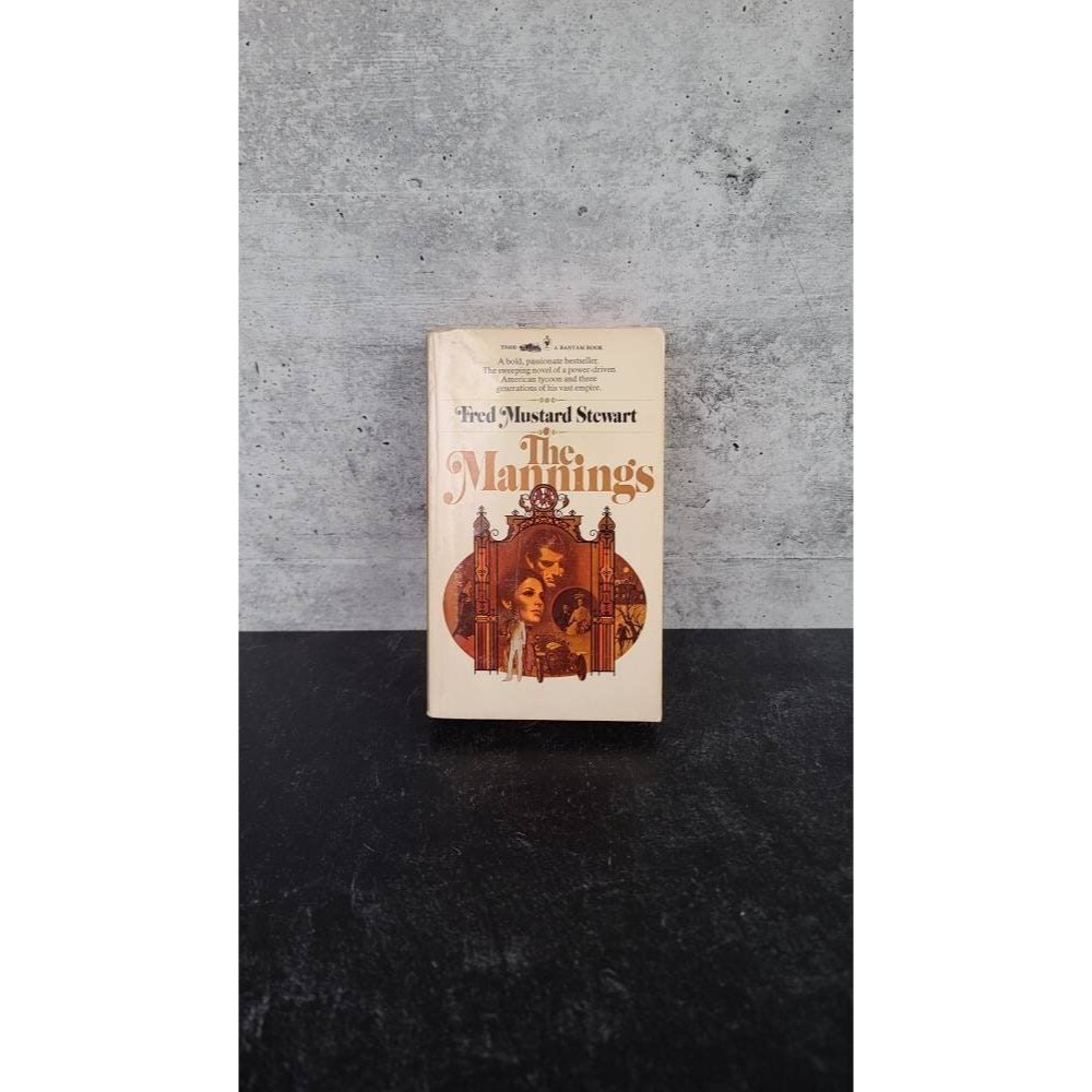 The Mannings by Fred Mustard Stewart, 1974 Vintage Book